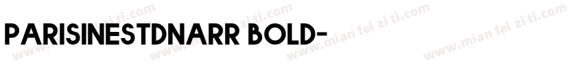 parisinestdnarr bold字体转换